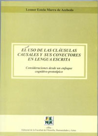 EL USO DE LAS CLAUSULAS CAUSALES Y SUS CONECTORES EN LENGUA ESCRITA